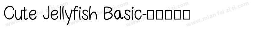 Cute Jellyfish Basic字体转换